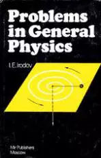 Irodov I. E.  Problems in General Physics